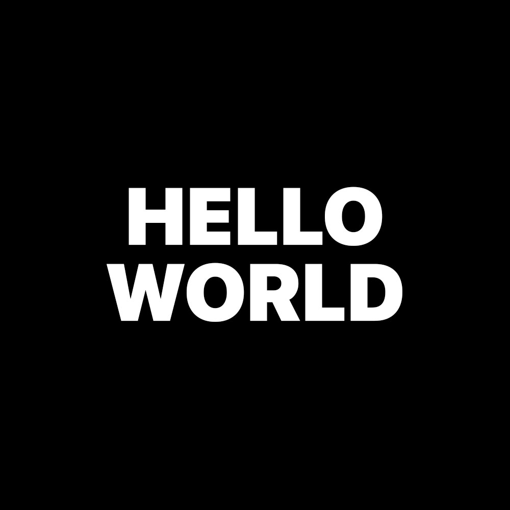 HELLO WORLD