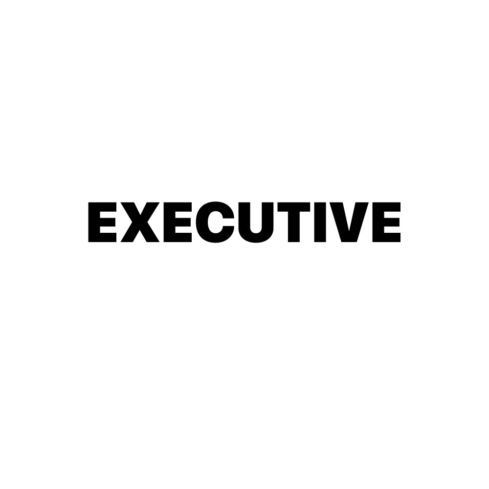 EXECUTIVE