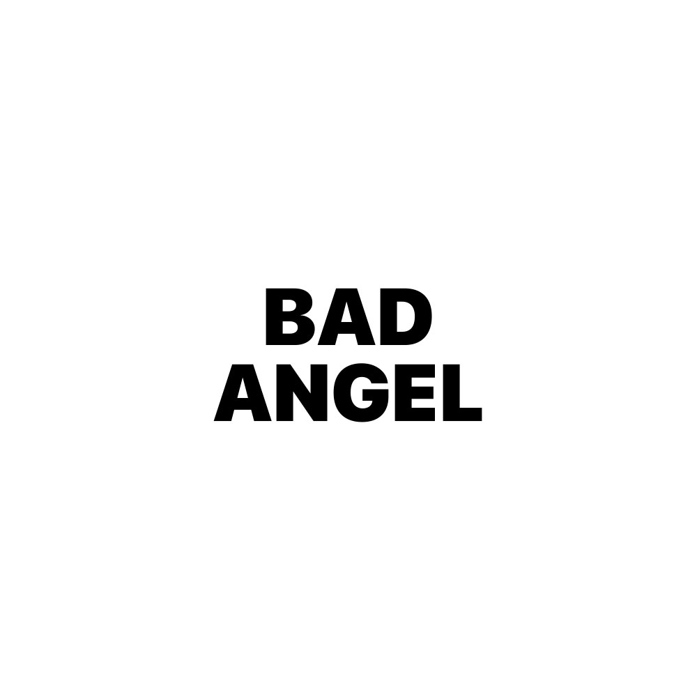 BAD ANGEL