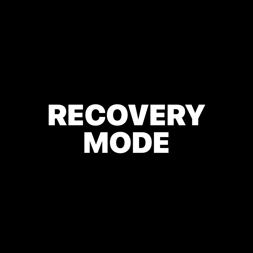 RECOVERY MODE