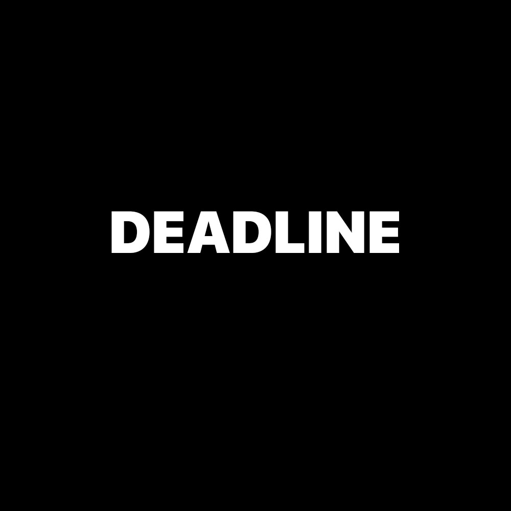 DEADLINE