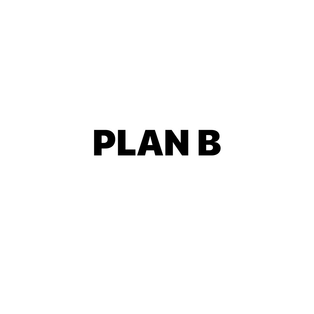 PLAN B