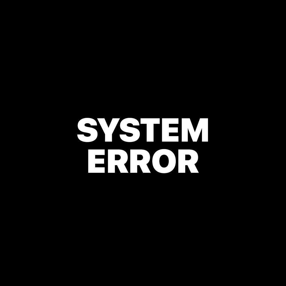 SYSTEM ERROR