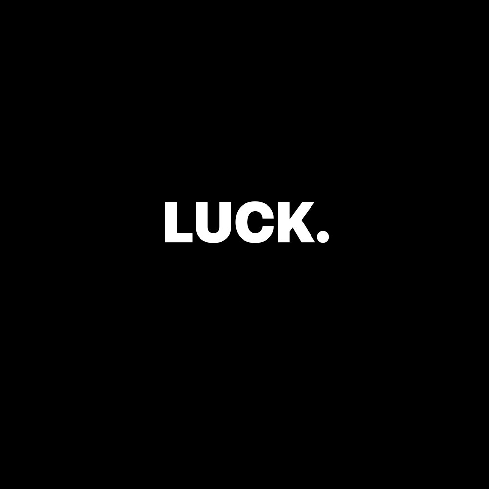 LUCK