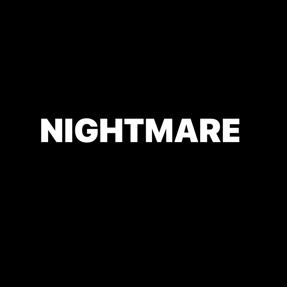 NIGHTMARE
