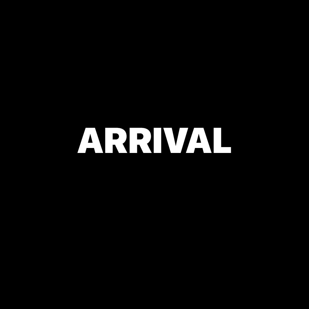 ARRIVAL