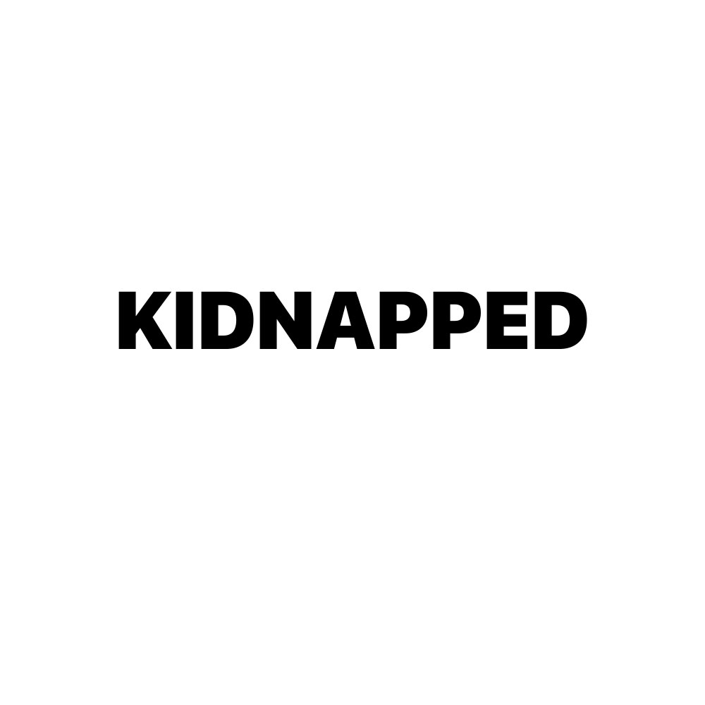 KIDNAPPED