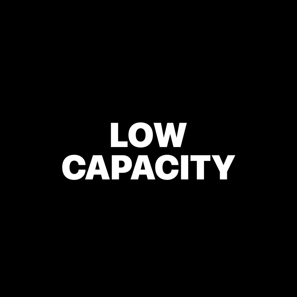 LOW CAPACITY