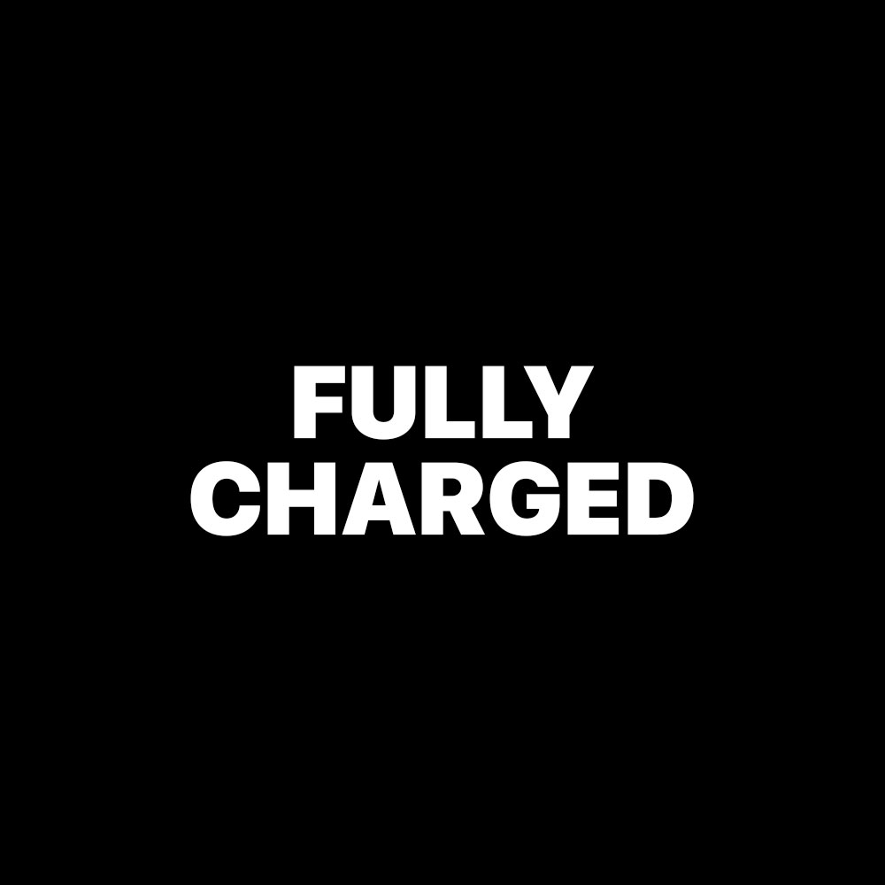 FULLY CHARGED
